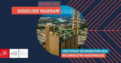 Highline Warsaw walczy o Certyfikat Internautów 2026